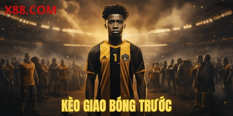 Kèo Giao Bóng Trước: Dự Đoán Đồng Xu, Thu Lợi Khủng