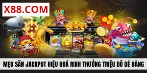 Mẹo Săn Jackpot Hiệu Quả Rinh Thưởng Triệu Đô Siêu Dễ Dàng