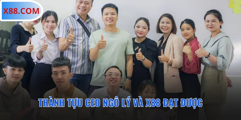 Thành tựu CEO Ngô Lý và X88 đạt được